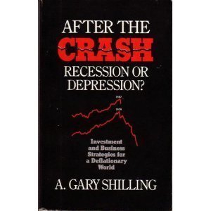After the Crash : Recession or Depression : Business and Investment Stategies for a Deflationary World used book depot