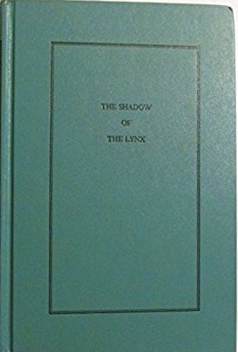 The Shadow of the Lynx