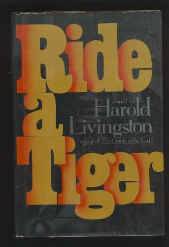 Ride a Tiger: A Novel