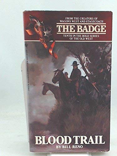 Blood Trail (The Badge Book, No 10)