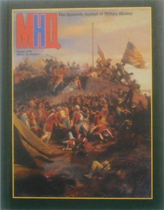 MHQ the Quarterly Journal of Military History-autumn 2002 Vo. 15 Number 1 (MHQ, Volume 15)