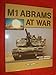 M1 Abrams at War (The At War Series)