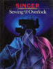 Sewing With an Overlock Singer Sewing Reference Library [Hardcover] Cy Decosse