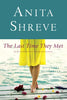 The Last Time They Met [Paperback] Shreve, Anita