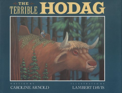 The Terrible Hodag Arnold, Caroline and Davis, Lambert