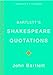 Bartletts Shakespeare Quotations Bartlett, John and Kaplan, Justin