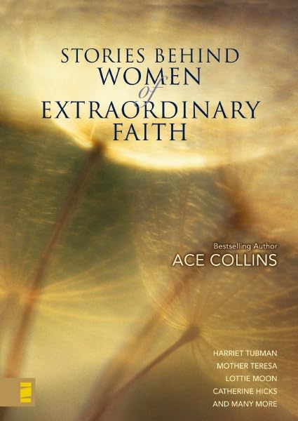 Stories Behind Women of Extraordinary Faith used book depot