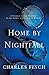Home by Nightfall: A Charles Lenox Mystery (Charles Lenox Mysteries)