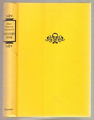 Mary Roberts Rinehart's Mystery Book : The Circular Staircase; The Man in Lower Ten; The Case of Jennie Brice (3-in-1) used book depot