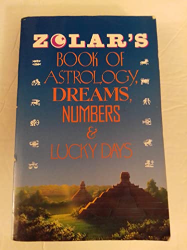 Zolars Book of Astrology, Dreams, Numbers  Lucky Days Zolar