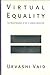 Virtual Equality: The Mainstreaming of Gay and Lesbian Liberation