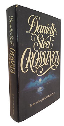 Crossings by Steel, Danielle(November 1, 1985) Hardcover used book depot