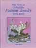 Fifty Years Of Fashion Jewelry 1925-1975