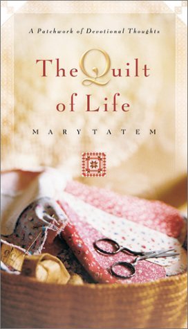The Quilt of Life: A Patchwork of Devotional Thoughts used book depot