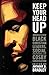 Keep Your Head Up: America's New Black Christian Leaders, Social Consciousness, and the Cosby Conversation