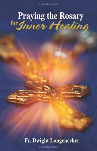 Praying the Rosary for Inner Healing used book depot