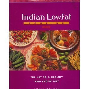 Indian Lowfat Cooking: The Key to a Healthy and Exotic Diet used book depot