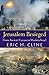 Jerusalem Besieged: From Ancient Canaan to Modern Israel