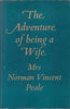 The Adventure of Being a Wife Peale, Ruth Stafford