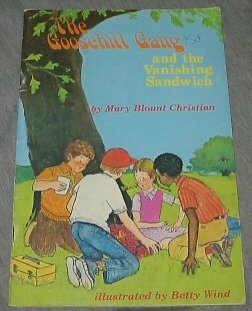 The Goosehill Gang and the Vanishing Sandwich used book depot