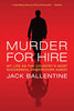 MURDER FOR HIRE [Paperback] Ballentine, Jack
