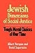 Jewish Dimensions of Social Justice: Tough Moral Choices of Our Time [Paperback] Albert Vorspan, David Saperstein