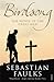 Birdsong: The Novel of the Great War [Paperback] Sebastian Faulks