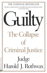 Guilty: The Collapse of Criminal Justice used book depot