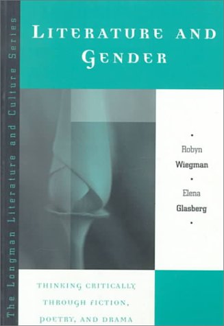Literature and Gender: Thinking Critically Through Fiction, Poetry, and Drama used book depot