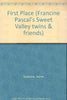 First Place Sweet Valley Twins Series, Book 8 Pascal, Francine