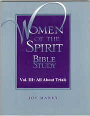 Women of the Spirit Bible Study vol.III: All About Trials used book depot
