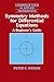 Symmetry Methods for Differential Equations: A Beginner's Guide (Cambridge Texts in Applied Mathematics, Series Number 22)