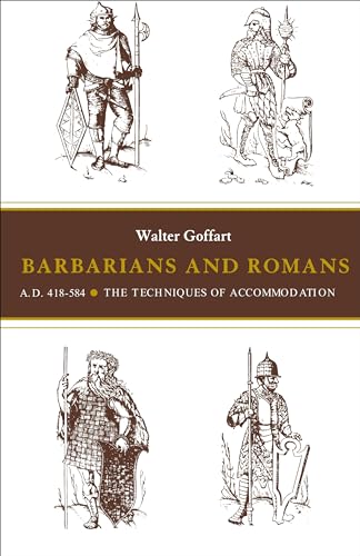 Barbarians and Romans, A.D. 418-584