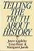 Telling the Truth About History (Norton Paperback)
