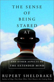 The Sense of Being Stared At: And Other Aspects of the Extended Mind used book depot