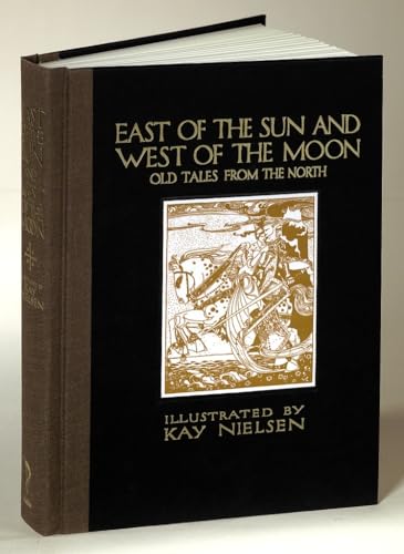 East of the Sun and West of the Moon: Old Tales from the North (Calla Editions)