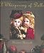 A Whispering of Dolls [Hardcover] Theriault, Florence