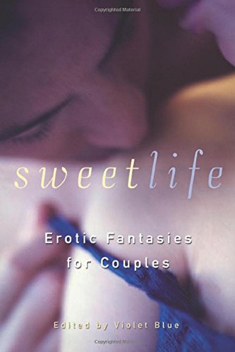 Sweet Life: Erotic Fantasies for Couples used book depot