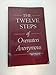 The Twelve Steps of Overeaters Anonymous by Overeaters Anonymous 19901003 [Mass Market Paperback] Overeaters Anonymous