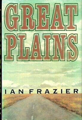 Ian Frazier / Great Plains First Edition 1989