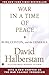 War in a Time of Peace: Bush, Clinton, and the Generals