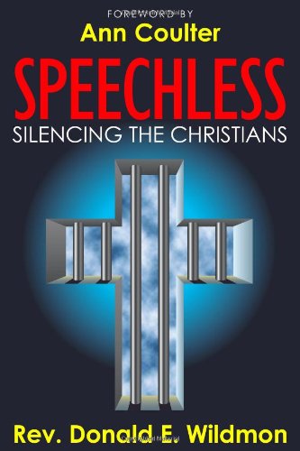 Speechless: Silencing the Christians Wildmon and Donald