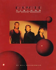 Rush Visions: The Official Biography used book depot