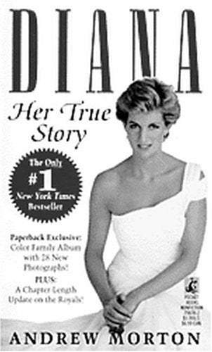 Diana: Her True Story Andrew Morton