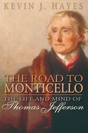 The Road to Monticello: The Life and Mind of Thomas Jefferson used book depot