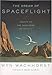 The Dream Of Spaceflight Essays On The Near Edge Of Infinity