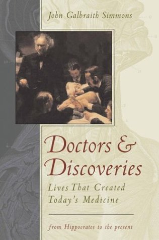 Doctors and Discoveries: Lives That Created Today's Medicine used book depot