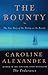 The Bounty: The True Story of the Mutiny on the Bounty Alexander, Caroline