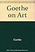 Goethe on Art (English and German Edition)