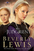 The Judgment The Rose Trilogy, Book 2 [Paperback] Beverly Lewis